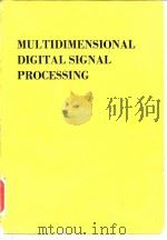 MULTIDIMENSIONAL DIGITAL SIGNAL PROCESSING（ PDF版）