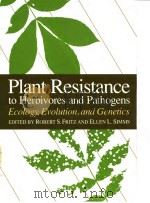 Plant Resistance to Herbivores and Pathogens（ PDF版）