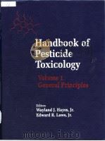 Handbook of Pesticide Toxicology Volume 1-3 General Principles（ PDF版）