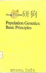 Donald P.Doolittle  Population Genetics:Basic Principles     PDF电子版封面     
