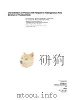 Characteristics of Pressure with Respect to Heterogeneous Flow Structure in Fluidized Beds     PDF电子版封面     