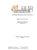 PARTICLE-FLUID TWO-PHASE FLOW     PDF电子版封面     