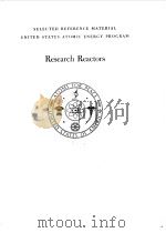 RESEARCH REACTORS   1955  PDF电子版封面     