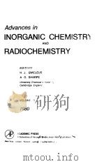 ADVANCES IN INORGANIC CHEMISTRY AND RADIOCHEMISTRY VOLUME 23   1980  PDF电子版封面    H.J.EMELEUS A.G.SHARPE 