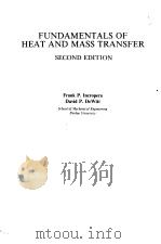 FUNDAMENTALS OF HEAT AND MASS TRANSFER   1981  PDF电子版封面    FRANK P.INCROPERA 