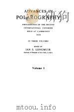 ADVANCES IN POLAROGRAPHY VOL 1-3   1960  PDF电子版封面    I.S.LONGMUIR 