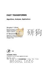 FAST TRANSFORMS ALGORITHMS ANALYSES APPLICATIONS   1982  PDF电子版封面    K RAMAMOHAN RAO 