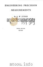 ENGINEERING PRECISION MEASUREMENTS   1957  PDF电子版封面    A.W.JUDGE 