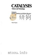 CATALYSIS SCIENCEAND TECHNOLOGY VOLUME1   1981  PDF电子版封面    JOHN R ANDERSON AND MICHEL BOU 