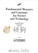 FUNDAMENTAL MEASURES AND CONSTANTS FOR SCIENCE AND TECHNOLOGY   1974  PDF电子版封面    FREDERICK D.ROSSINI 