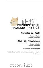 PRINCIPLES OF PLASMA PHYSICS   1973  PDF电子版封面    NICHOLAS A.KRALL 