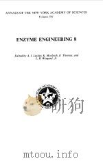 ENZYME ENGINEERING 8   1987  PDF电子版封面    ALLEN I.LASKIN 