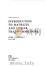 INTRODUCTION TO MATRICES AND LINEAR TRANSFORMATIONS   1978  PDF电子版封面  0716700840  DANIEL T.FINKBEINER II 