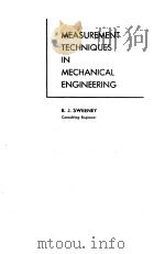 MEASUREMENT TECHNIQUES IN MECHANICAL ENGNEERING   1953  PDF电子版封面    R.J.SWEENEY 
