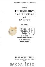 TECHNOLOGY ENGINEERING AND SAFETY VOL 2   1960  PDF电子版封面    R.HURST 