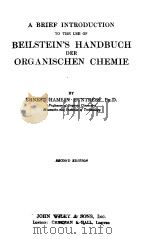 A BRIEF INTRODUCTION TO THE USE OF BEILSTEIN'S HANDBUCH DER ORGANISCHEN CHEMIE（1938 PDF版）