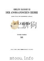 GMELINS HANDBUCH DER ANORGANISCHEN CHEMIE SYSTEM-NUMMER 53   1935  PDF电子版封面    R.J.MEYER 