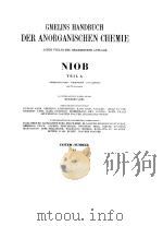 GMELINS HANDBUCH DER ANORGANISCHEN CHEMIE--NIOB   1969  PDF电子版封面    ACHTE AUFLAGE 