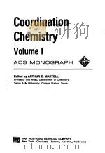 COORDINATION CHEMISTRY VOL 1   1971  PDF电子版封面    ARTHUR E.MARTELL 