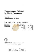 HOMOGENEOUS CATALYSIS BY METAL COMPLEXES VOL II   1974  PDF电子版封面    M.M.TAQUI KHAN 