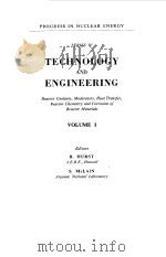 TECHNOLOGY AND ENGINEERING VOL 1   1956  PDF电子版封面    R.HURST 