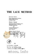 THE LAUE METHOD   1975  PDF电子版封面    JOSE LUIS AMOROS 