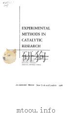 EXPERIMENTAL METHODS IN CATALYTIC RESEARCH（1968 PDF版）