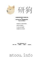 LABORATORY MANUAL OF PHYSICAL CHEMISTRY   1975  PDF电子版封面    HORACE D.CROCKFORD 