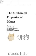 THE MECHANICAL PROPERTIES OF MATTER   1964  PDF电子版封面    A.H.COTTRELL 