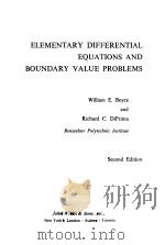 ELEMENTARY DIFFERENTIAL EQUATIONS AND BOUNDARY VALUE PROBLEMS   1965  PDF电子版封面    WILLIAM E.BOYCE 