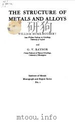 THE STRUCTURE OF METALS AND ALLOYS   1962  PDF电子版封面     