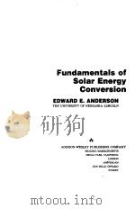 FUNDAMENTALS OF SOLAR ENERGY CONVERSION（1983 PDF版）