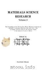 MATERIALS SCIENCE RESEARCH Volume2   1965  PDF电子版封面    HENRYM.OTTE 