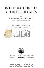 INTRODUCTION TO ATOMIC PHYSICS（1956 PDF版）