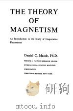 THE THEORY OF MAGNETISM   1965  PDF电子版封面    DANIEL C.MATTIS 