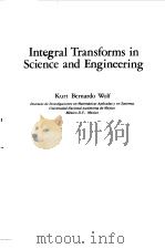 INTEGRAL TRANSFORMS IN SCIECE AND ENGINEERING   1973  PDF电子版封面    L.C.W.DIXON 