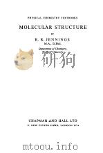 MOLECULAR STRUCTURE（1964 PDF版）