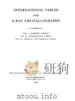 INTERNATIONAL TABLES FOR X-RAY CRYSTALLOGRAPHY VOL III   1962  PDF电子版封面     