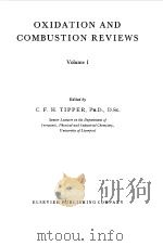 OXDATION AND COMBUSTION REVIEWS VOL 1   1965  PDF电子版封面    C.F.H.TIPPER 