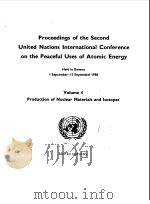 PROCEEDINGS OF THE SECOND UNITED NATIONS INTERANTIONL CONFERENCE ON THE PEACEFUL USES OF ATOMIC ENER（1958 PDF版）