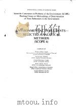 ENVIRONMENTAL POLLUTANTS--SELECTED ANALYTICAL METHODS SCOPE 6   1975  PDF电子版封面     