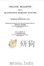 ORGANIC REAGENTS USED IN QUANTITATIVE INORGANIC ANALYSIS（1940 PDF版）