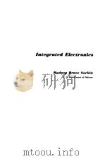 INTEGRATED ELECTRONICS   1970  PDF电子版封面    RODNEY SORKIN 