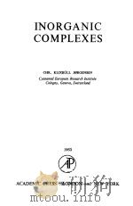 INORGANIC COMPLEXES   1963  PDF电子版封面    KLIXBULL JORGENSEN 