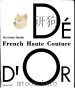 THE  Golden Thimble  French  Haute  Gouture     PDF电子版封面     