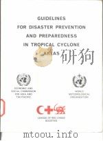GUIDELINES FOR DISASTER PREVENTION AND PREPAREDNESS IN TROPICAL CYCLONE AREAS（ PDF版）