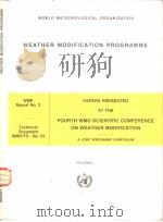 PAPERS PRESENTED AT THE FOURTH WMO SCIENTIFIC CONFERENCE ON WEATHER MODIFICATION  VOL.1-2     PDF电子版封面     