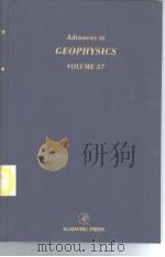 Advances in GEOPHYSICS  VOLUME 37（ PDF版）