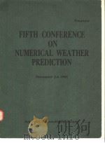 FIFTH CONFERENCE ON NUMERICAL WEATHER PREDICTION     PDF电子版封面     