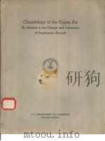 Climatology of the Upper Air  As Related to the Design and Operation of Supersonic Aircraft     PDF电子版封面     